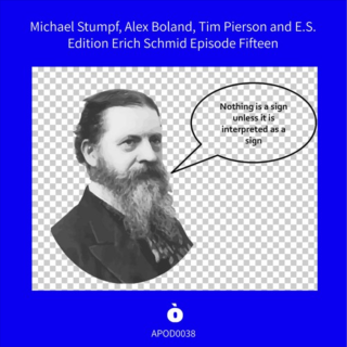 APOD0038 Michael Stumpf, Alex Boland, Tim Pierson and E.S. Edition Erich Schmid. Episode Fifteen