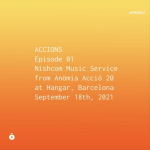 APOD0042 Nishcom Music Service Live Barcelona — ACCIONS Episode One