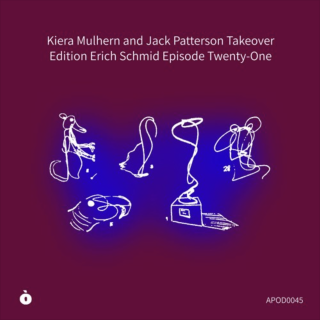 APOD0045 Kiera Mulhern and Jack Patterson Takeover. Edition Erich Schmid. Episode Twenty-One